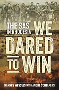 E-Book (epub) We Dared to Win von Hannes Wessels, Andre Scheepers