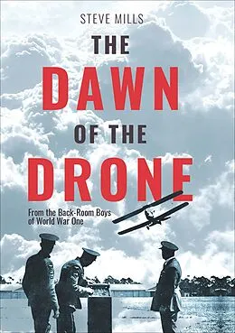E-Book (epub) The Dawn of the Drone von Steve Mills