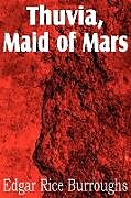 Kartonierter Einband Thuvia, Maid of Mars von Edgar Rice Burroughs