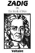 Kartonierter Einband Zadig; or, The Book of Fate von Voltaire