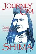 E-Book (epub) Journey OM~A Soul Journeyer's Adventure von Shima