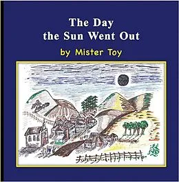 E-Book (epub) Day the Sun Went Out von Michael Toye