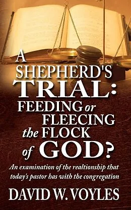 E-Book (epub) Shepherd's Trial: Feeding or Fleecing the Flock of God? von David Voyles