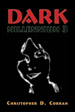 E-Book (epub) DARK-Millennium 3 von Christopher D. Corran