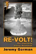 E-Book (epub) Re-Volt!~Our Impending Energy Revolution von Jeremy Gorman