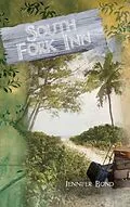 E-Book (epub) South Fork Inn von Jennifer Weaver (Bond)
