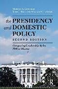 Couverture cartonnée Presidency and Domestic Policy de Michael A Genovese, Todd L Belt, William W Lammers