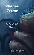 E-Book (epub) The Sea Terror von Capt Sp Meek