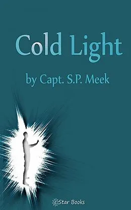 E-Book (epub) Cold Light von Capt Sp Meek