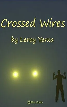 E-Book (epub) Crossed Wires von Leroy Yerxa