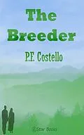 E-Book (epub) The Breeder von P. F. Costello
