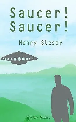 E-Book (epub) Saucer! Saucer! von Henry Slesar