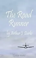 E-Book (epub) The Road Runner von Arthur J. Burks