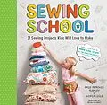 E-Book (epub) Sewing School ® von Andria Lisle, Amie Petronis Plumley