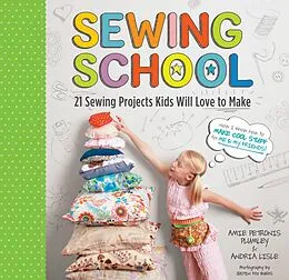 E-Book (epub) Sewing School ® von Andria Lisle, Amie Petronis Plumley