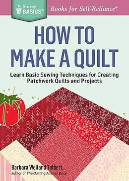 E-Book (epub) How to Make a Quilt von Barbara Weiland Talbert