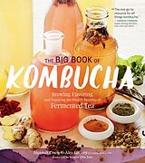 Couverture cartonnée The Big Book of Kombucha de LaGory Alex, Crum Hannah