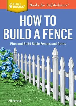 E-Book (epub) How to Build a Fence von Jeff Beneke