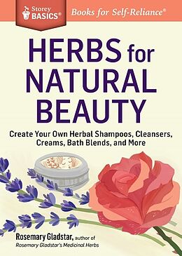 Kartonierter Einband Herbs for Natural Beauty von Rosemary Gladstar