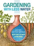 E-Book (epub) Gardening with Less Water von David A. Bainbridge