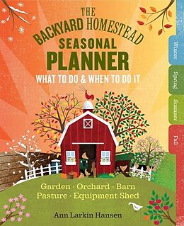 Spiralbindung The Backyard Homestead Seasonal Planner von Ann Larkin Hansen