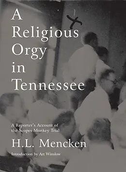 E-Book (epub) A Religious Orgy in Tennessee von H. L. Mencken