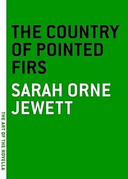 E-Book (epub) The Country of the Pointed Firs von Sarah Orne Jewett