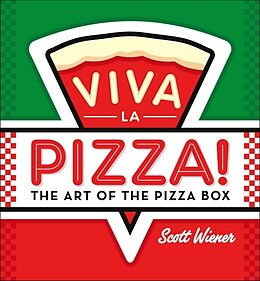 Fester Einband Viva la Pizza! von Scott Wiener