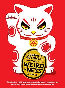 E-Book (epub) The Weirdness von Jeremy P. Bushnell