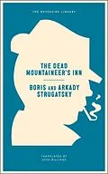 E-Book (epub) The Dead Mountaineer's Inn von Arkady Strugatsky, Boris Strugatsky