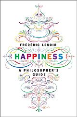 Livre Relié Happiness de Frederic Lenoir