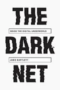 E-Book (epub) The Dark Net von Jamie Bartlett
