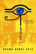 E-Book (epub) The Queue von Basma Abdel Aziz