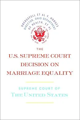 E-Book (epub) The U.S. Supreme Court Decision on Marriage Equality von Supreme Court of the United States