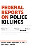 E-Book (epub) Federal Reports on Police Killings von U. S. Department Of Justice