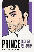 Couverture cartonnée Prince: The Last Interview: And Other Conversations de Prince