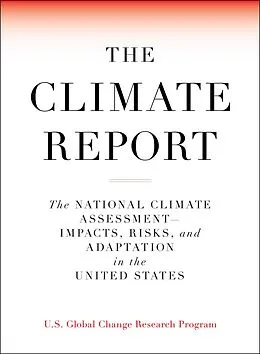 E-Book (epub) The Climate Report von U. S. Global Change Research Program
