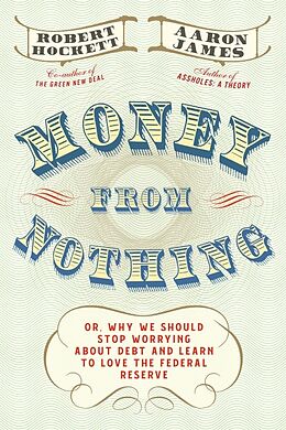 Livre Relié Money From Nothing de Robert Hockett, Aaron James