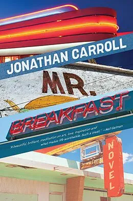E-Book (epub) Mr. Breakfast von Jonathan Carroll