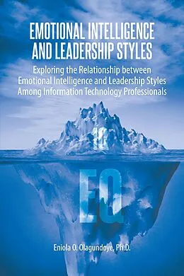 E-Book (epub) Emotional Intelligence and Leadership Styles von Eniola O. Olagundoye