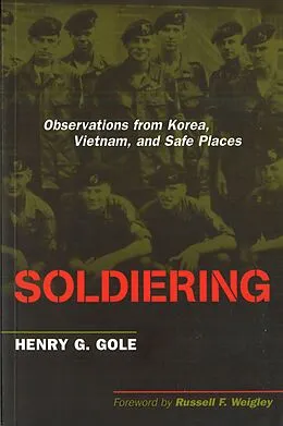 E-Book (epub) Soldiering von Gole Henry G. Gole