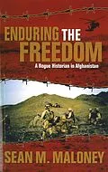 E-Book (epub) Enduring the Freedom von Maloney Sean M. Maloney