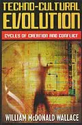 E-Book (epub) Techno-Cultural Evolution von Wallace William McDonald Wallace