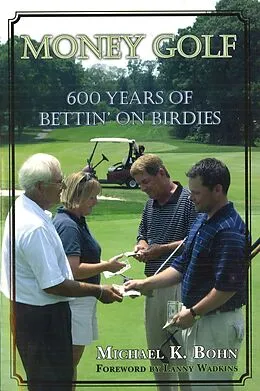 E-Book (epub) Money Golf von Bohn Michael K. Bohn