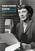 E-Book (epub) Pauline Frederick Reporting von Greenwald Marilyn S. Greenwald