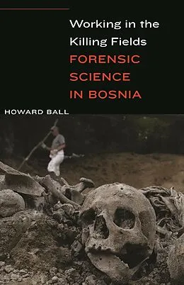 E-Book (pdf) Working in the Killing Fields von Howard Ball