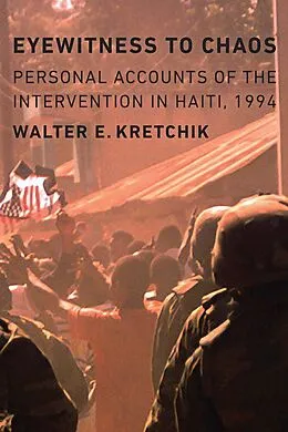 E-Book (pdf) Eyewitness to Chaos von Walter E. Kretchik