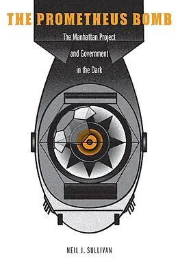 PDF Prometheus Bomb von Neil J. Sullivan