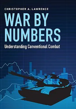 E-Book (pdf) War by Numbers von Christopher A. Lawrence