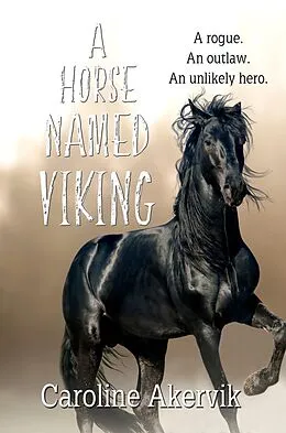 E-Book (epub) Horse Named Viking von Caroline Akervik